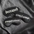 Rest in Peace Blackletter Satin Sleep Mask — Whimsigoth Eye Mask